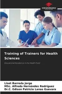 Training of Trainers for Health Sciences - Jorge Barreda Liset