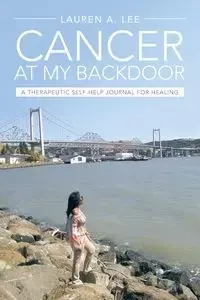 Cancer at My Backdoor - a. Lee Lauren