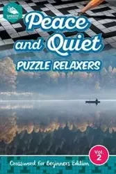 Peace and Quiet Puzzle Relaxers Vol 2 - Speedy Publishing LLC