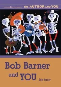 Bob Barner and You - Bob Barner