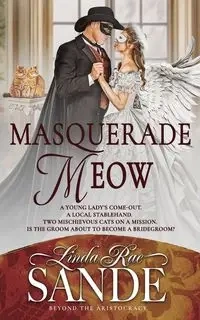 Masquerade Meow - Linda Rae Sande