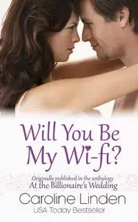 Will You Be My Wi-Fi? - Caroline Linden