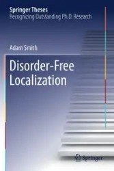 Disorder-Free Localization - Adam Smith