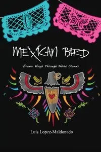 Mexican Bird - Luis Lopez-Maldonado