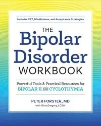 The Bipolar Disorder Workbook - Peter Forster