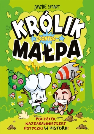 Królik kontra Małpa T.1 - Jamie Smart, Jamie Smart, Mateusz Lis