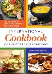 International Cookbook of Life-Cycle Celebrations - Lois Webb