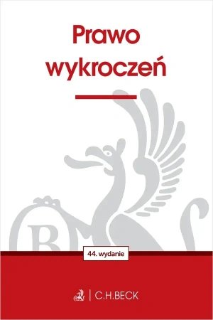 Prawo wykroczeń wyd. 44 - Opracowanie zbiorowe
