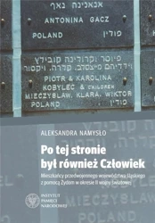 Po tej stronie był również Człowiek - Aleksandra Namysło