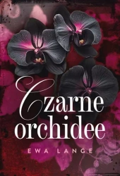 Czarne orchidee. Z autografem - Ewa Lange