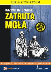 audiobook Zatruta mgła - Kazimierz Szarski