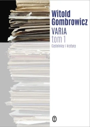 Varia T.1 Czytelnicy i krytycy - Witold Gombrowicz