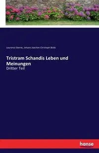 Tristram Schandis Leben und Meinungen - Joachim Bode Johann Christoph