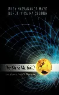 The Crystal Grid - Ruby Mayo