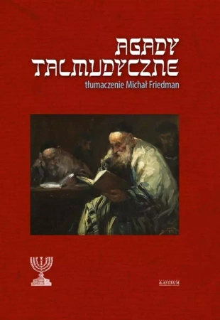 Agady Talmudyczne - Michał Friedman