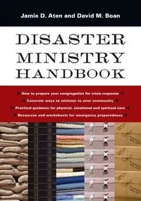 Disaster Ministry Handbook - Jamie D. Aten