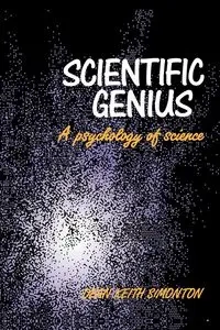 Scientific Genius - Dean Keith Simonton