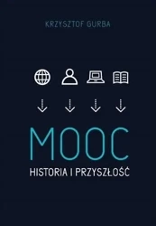 MOOC. Historia i przyszłość - Krzysztof Gruba