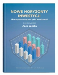 Nowe horyzonty inwestycji - Anna Jańska