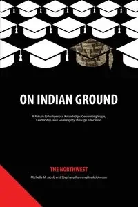 On Indian Ground - Jacob Michelle  M.