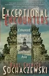 Exceptional Encounters - Paul Spencer Sochaczewski