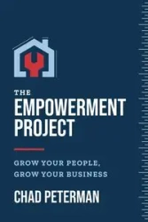 The Empowerment Project - Chad Peterman