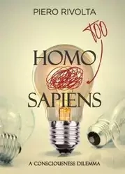 HOMO Too SAPIENS - Rivolta Piero