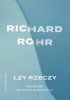 Łzy rzeczy. Mądrość na czas niepokoju - Richard Rohr