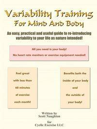 Variability Training For Mind And Body - Scott Naughton