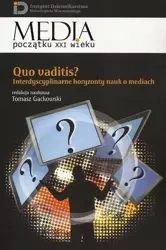 Quo vaditis? Interdyscyplinarne horyzonty nauk.. - praca zbiorowa