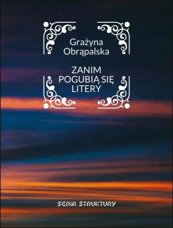 Zanim pogubią się litery - Grażyna Obrąpalska