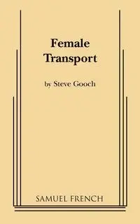 Female Transport - Steve Gooch