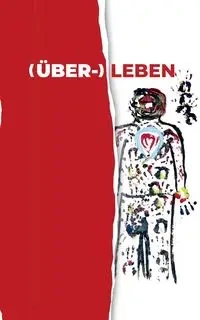 Über Leben - Markus Klaaßen