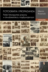 eBook Fotografia i propaganda - Marcin Krzanicki