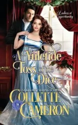 A Yuletide Toss of the Dice - Collette Cameron®