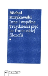 Inne i wspólne. Trzydzieści pięć lat francuskiej.. - Michał Krzykawski