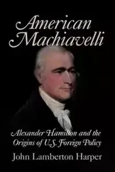 American Machiavelli - John Harper Lamberton