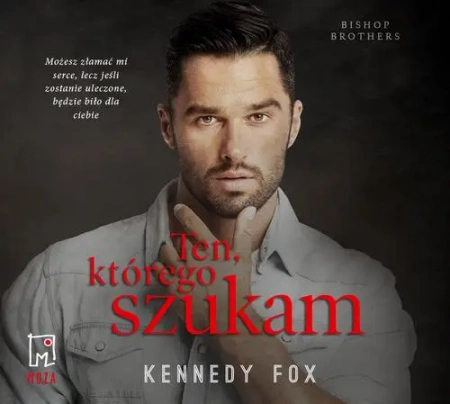 audiobook Ten, którego szukam (t.2) - Kennedy Fox