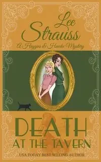 Death at the Tavern - Lee Strauss