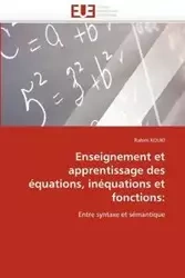 Enseignement et apprentissage des équations, inéquations et fonctions - KOUKI-R