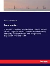 Preadamites - Alexander Winchell