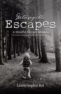Intangible Escapes - Roi Laura-sophie