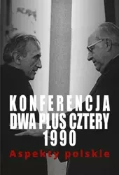 Konferencja dwa plus cztery 1990 - praca zbiorowa