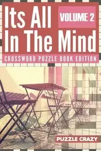 Its All In The Mind Volume 2 - Puzzle Crazy
