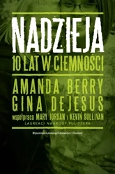 Nadzieja 10 lat w ciemności - Amanda Berry