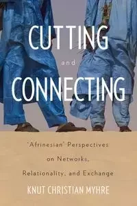 Cutting and Connecting - Myhre Knut Christian