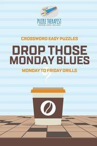 Recover from Monday Blues | Crossword Easy Puzzles | Monday to Friday Drills - Puzzle Therapist