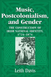 Music, Postcolonialism, and Gender - Davis Leith