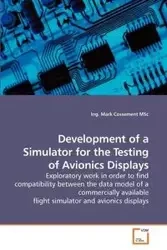 Development of a Simulator for the Testing of Avionics Displays - Mark Cossement