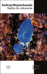 Nędza do całowania - Andrzej Wojciechowski